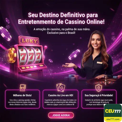ceu777.com - aproveitar confiável plataforma de jogos online